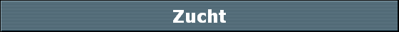 Zucht